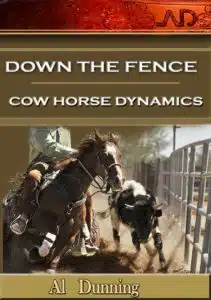 Down The Fence: Cow Horse Dynamics (Digital Version) | Al Dunning