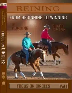 Reining Beginning to Winning Vol 1: Focus On Circles (Digital Edition) | Al Dunning