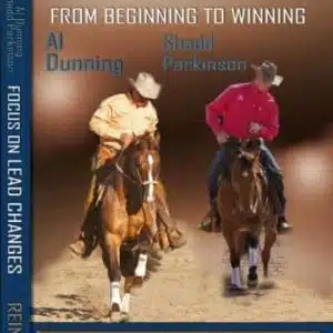 Reining Beginning to Winning Vol 2: Focus On Lead Changes (Digital Version) | Al Dunning